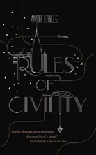 Amor Towles - Rules of Civility