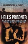 Christopher Parnell, Christopher V V Parnell, Christopher V.V. Parnell - Hell's Prisoner