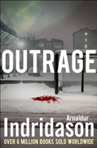 Arnaldur Indridason, Arnaldur Indridason, Arnaldur Indriðason - Outrage