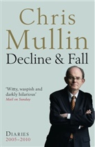 Chris Mullin, Mullin Chris - Decline & Fall