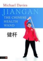 Michael Davies - Jiangan - The Chinese Health Wand