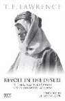 T E Lawrence, T. E. Lawrence - Revolt in the Desert: The Abridged Edition of 'Seven Pillars of Wisdo