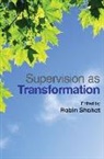 Robin Shohet, Robin Shohet - Supervision As Transformation