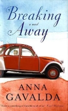 Anna Gavalda - Breaking Away