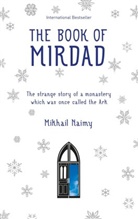 Mikhail Naimy - The Book of Mirdad
