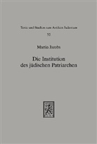 Martin Jacobs - Die Institution des jüdischen Patriarchen