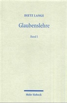 Dietz Lange - Glaubenslehre. Bd.1