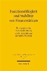 Wolfgang Franz, Hans J. Ramser, Manfred Stadler - Funktionsfähigkeit und Stabilität von Finanzmärkten