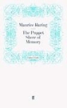 Maurice Baring, Baring Maurice, Maurice Baring - Puppet Show of Memory