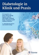 Baptis Gallwitz, Baptist Gallwitz, Hans-Ulric Häring, Hans-Ulrich Häring, Müller-Wiela, Dirk Müller-Wieland... - Diabetologie in Klinik und Praxis