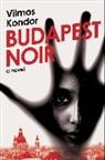 Vilmos Kondor - Budapest Noir