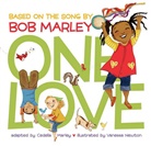 Vanessa Brantley-Newton, Bob Marley, Cedella Marley, Marley Cedella, Marley Newton, Vanessa Newton... - One Love