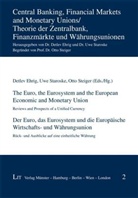 Detlev Ehrig, Uwe Staroske, Otto Steiger - The Euro, the Eurosystem and the European Economic and Monetary Union. Der Euro, das Eurosystem und die Europäische Wirtschafts- und Währungsunion