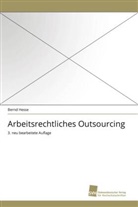 Bernd Hesse - Arbeitsrechtliches Outsourcing