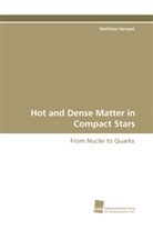 Matthias Hempel - Hot and Dense Matter in Compact Stars