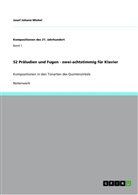 Josef Johann Michel - 52 Präludien und Fugen - zwei-achtstimmig für Klavier
