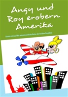Rool Ittensohn, Rooli Ittensohn, Horst Vogel, Iris Wicki - Angy und Roy erobern Amerika