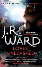 J. R. Ward, J.R. Ward - Lover Unleashed
