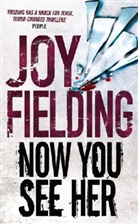 Joy Fielding - Now You See Her
