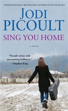 Jodi Picoult - Sing you Home