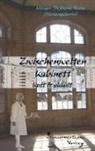 Miriam Stephanie Reese, Miria S Reese, Miriam Stephanie Reese - Zwischenwelten Kabinett