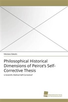 Nikolaos Bakalis - Philosophical Historical Dimensions of Peirce's Self-Corrective Thesis