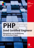 Christian Speer, Tobia Wassermann, Tobias Wassermann - PHP Zend Certified Engineer