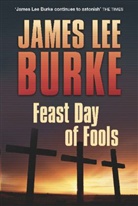 James L. Burke, James Lee Burke - Feast Day of Fools