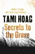 Tami Hoag - Secrets To The Grave