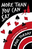 Paul Torday - More Than You Can Say