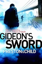 Child, L Child, Lincoln Child, Presto, D PRESTON, Douglas Preston - Gideon's Sword