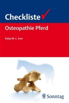 Katja Eser, Katja M Eser, Katja M.-L. Eser - Checkliste Osteopathie Pferd
