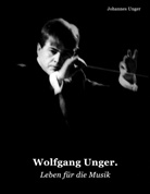Johanne Unger, Johannes Unger - Wolfgang Unger