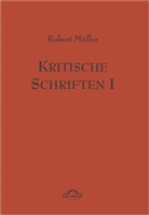 Günter Helmes, Robert Müller, Jürgen Berners, Günter Helmes - Kritische Schriften. Bd.1