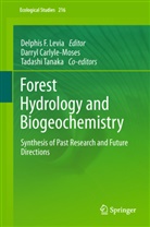 Darry Carlyle-Moses, Darryl Carlyle-Moses, Delphis F Levia, Delphis F. Levia, Tadashi Tanaka - Forest Hydrology and Biogeochemistry