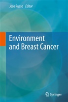 Jos Russo, Jose Russo - Environment and Breast Cancer