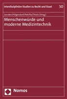 Eri Hilgendorf, Eric Hilgendorf, Jan C. Joerden, Natalia Petrillo, Natalia C. Petrillo, Natalia Petrillo u a... - Menschenwürde und moderne Medizintechnik