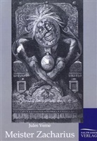Jules Verne - Meister Zacharius
