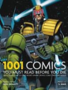 Paul Gravett - 1001 Comic You Must Read Before You Die