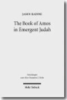 Jason Radine - The Book of Amos in Emergent Judah