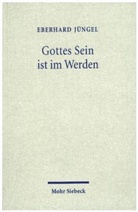 Eberhard Jüngel - Gottes Sein ist im Werden