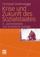 Christoph Butterwegge - Krise und Zukunft des Sozialstaates