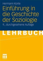Hermann Korte - Einführung in die Geschichte der Soziologie