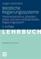 Jürgen Hartmann - Westliche Regierungssysteme