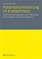 Dominik Ose - Patientenorientierung im Krankenhaus