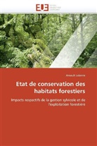 Arnault Lalanne, Lalanne-A - Etat de conservation des habitats