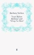 Barbara Skelton,  Skelton Barbara, Barbar Skelton, Barbara Skelton - 'Tears Before Bedtime' and 'Weep No More'