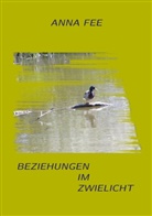 Anna Fee - Beziehungen im Zwielicht