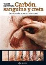 Carbón, sanguina y creta