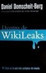 Daniel Domscheit Berg, Daniel Domscheit-Berg, Tina Klopp - Dentro de Wikileaks